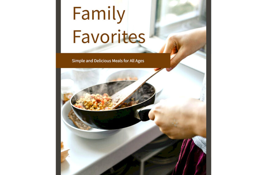 Favoritos de la familia: Comidas sencillas y deliciosas para todas las edades