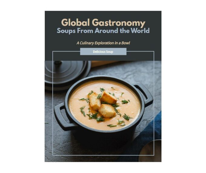 Gastronomia Global: Sopas de Todo o Mundo