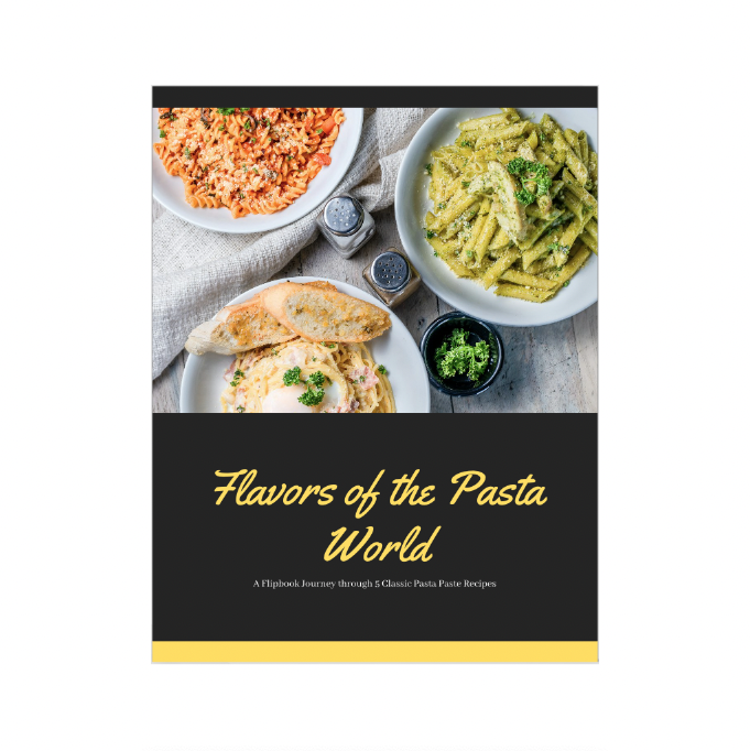 Flavors of the Pasta World: A Flipbook Journey through 5 Classic Pasta Paste Recipes